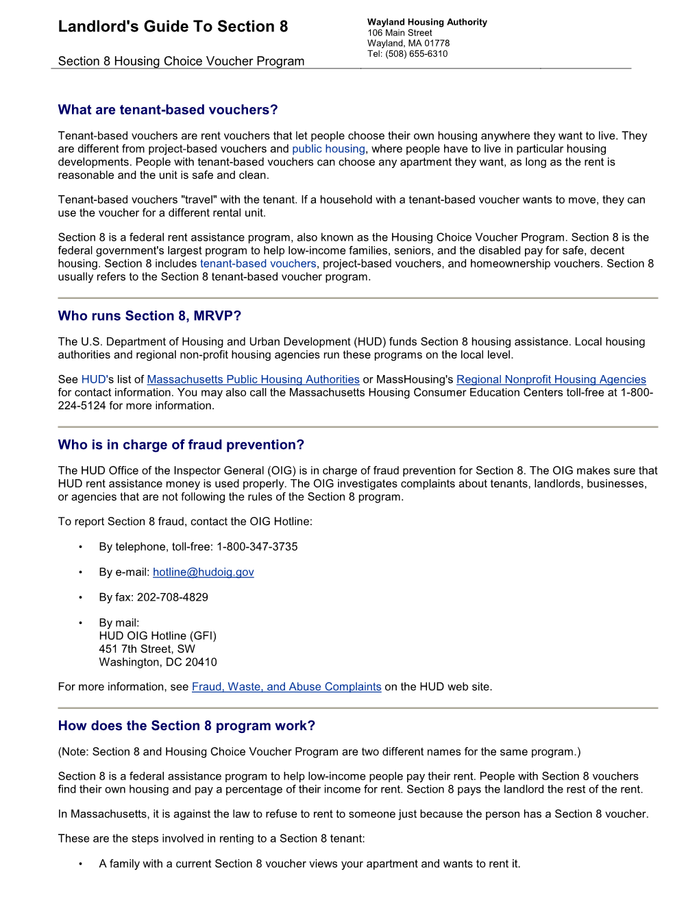 Landlord's Guide to Section 8 106 Main Street Wayland, MA 01778 Tel: (508) 655-6310 Section 8 Housing Choice Voucher Program