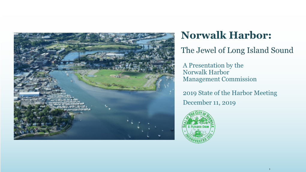 Norwalk Harbor: the Jewel of Long Island Sound