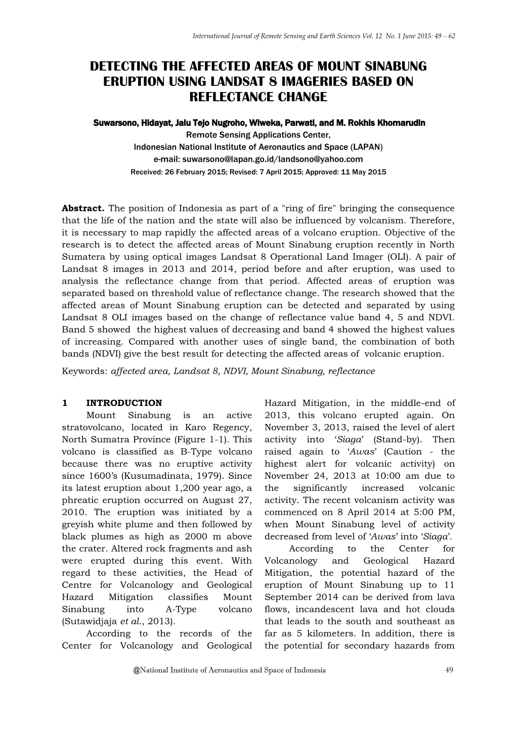 Detecting the Affected Areas of Mount Sinabung Eruption Using Landsat 8 Imageries Based on Reflectance Change