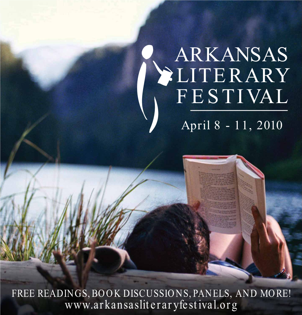 ARKANSAS LITERARY FESTIVAL April 8 - 11, 2010