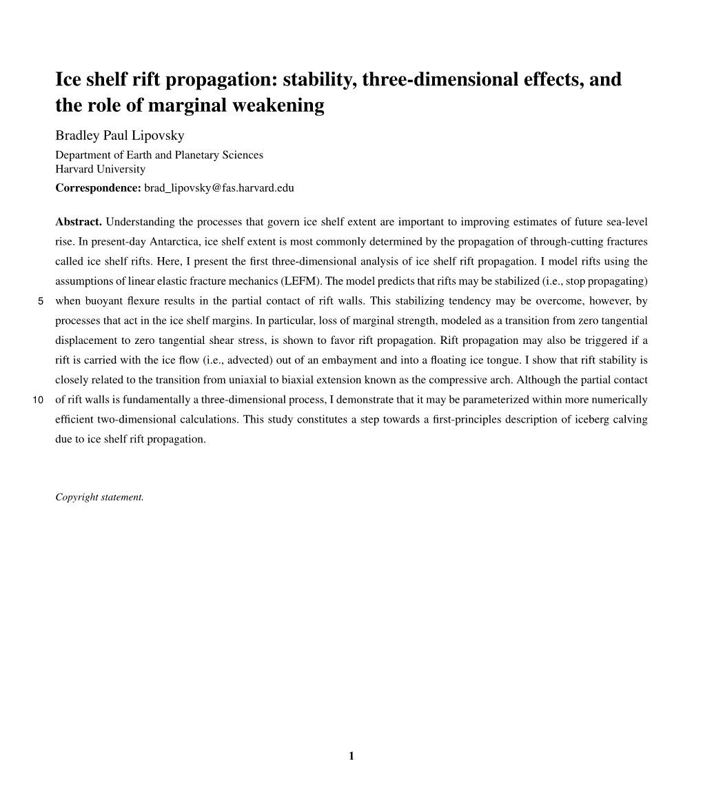 Ice Shelf Rift Propagation: Stability, Three-Dimensional Effects, and the Role of Marginal Weakening