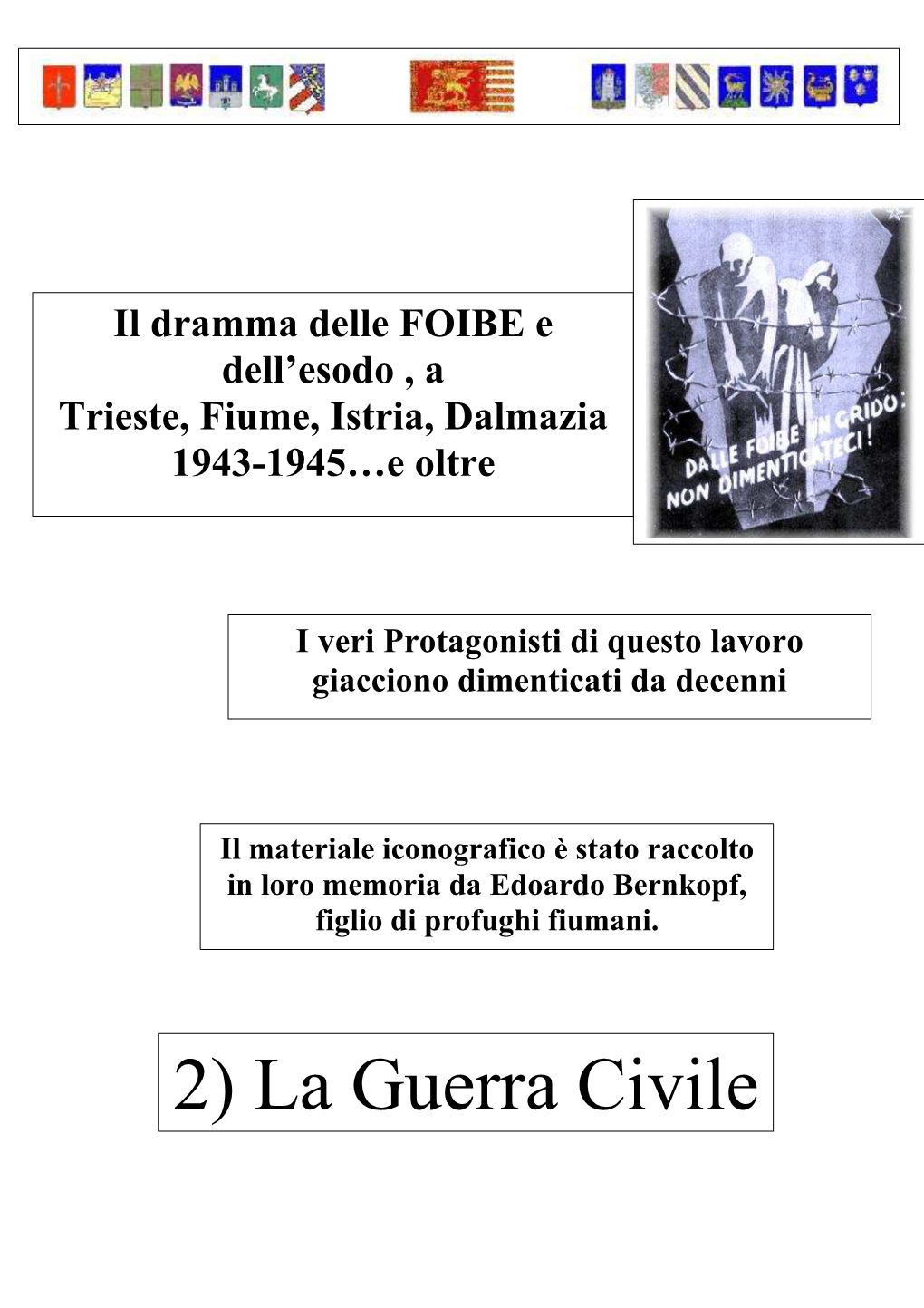 2 Foibe La Guerra Civile