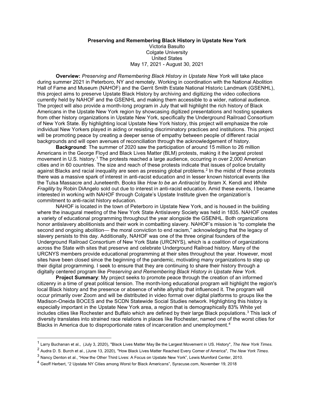 Preserving and Remembering Black History in Upstate New York Victoria Basulto Colgate University United States May 17, 2021 - August 30, 2021