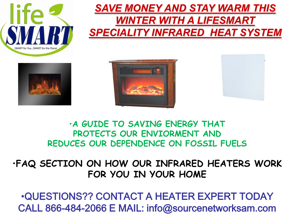 Save Money and Stay Warm This Winter with a Lifesmart Speciality Infrared Heat System