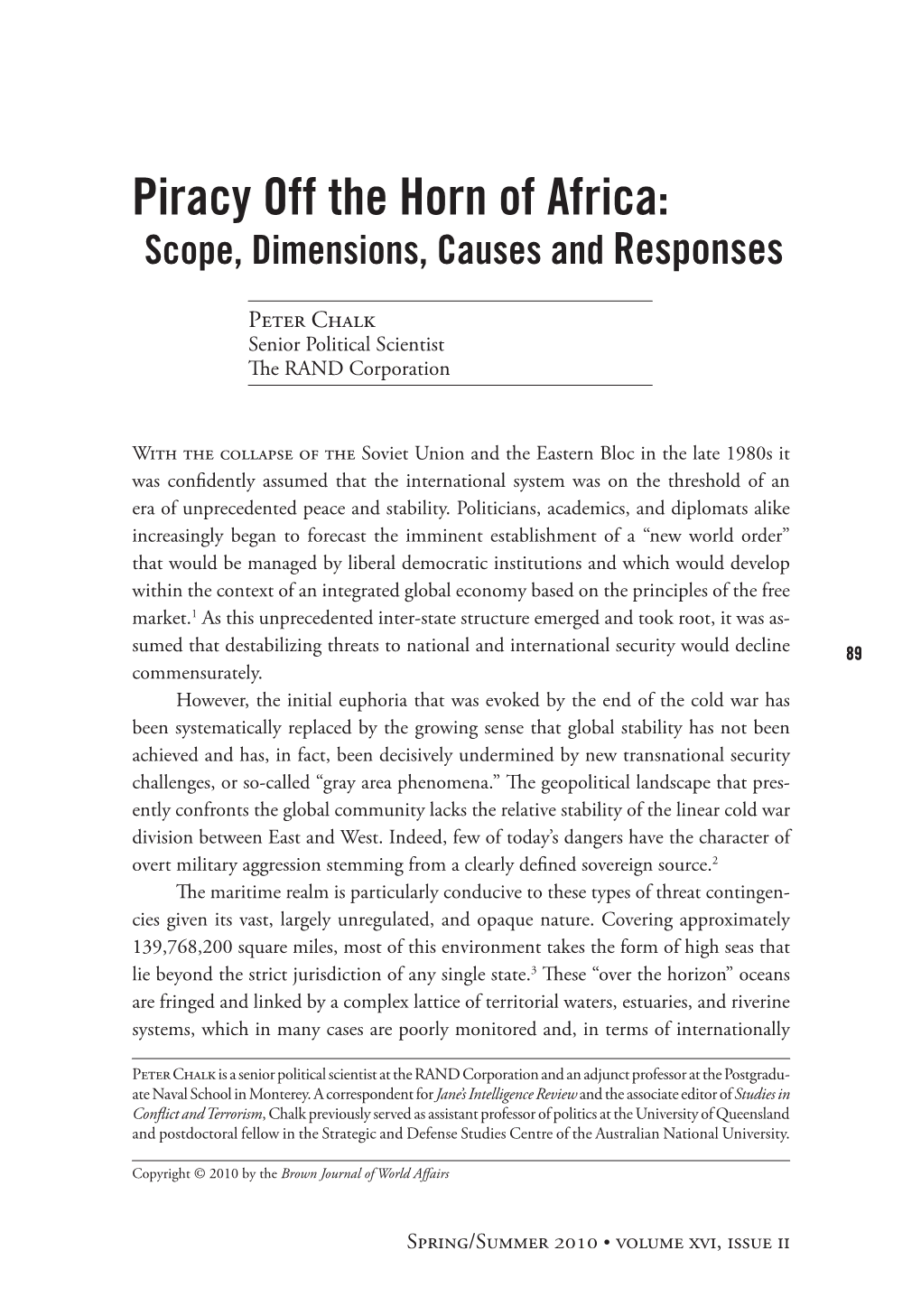 Piracy Off the Horn of Africa: Scope, Dimensions, Causes and Responses