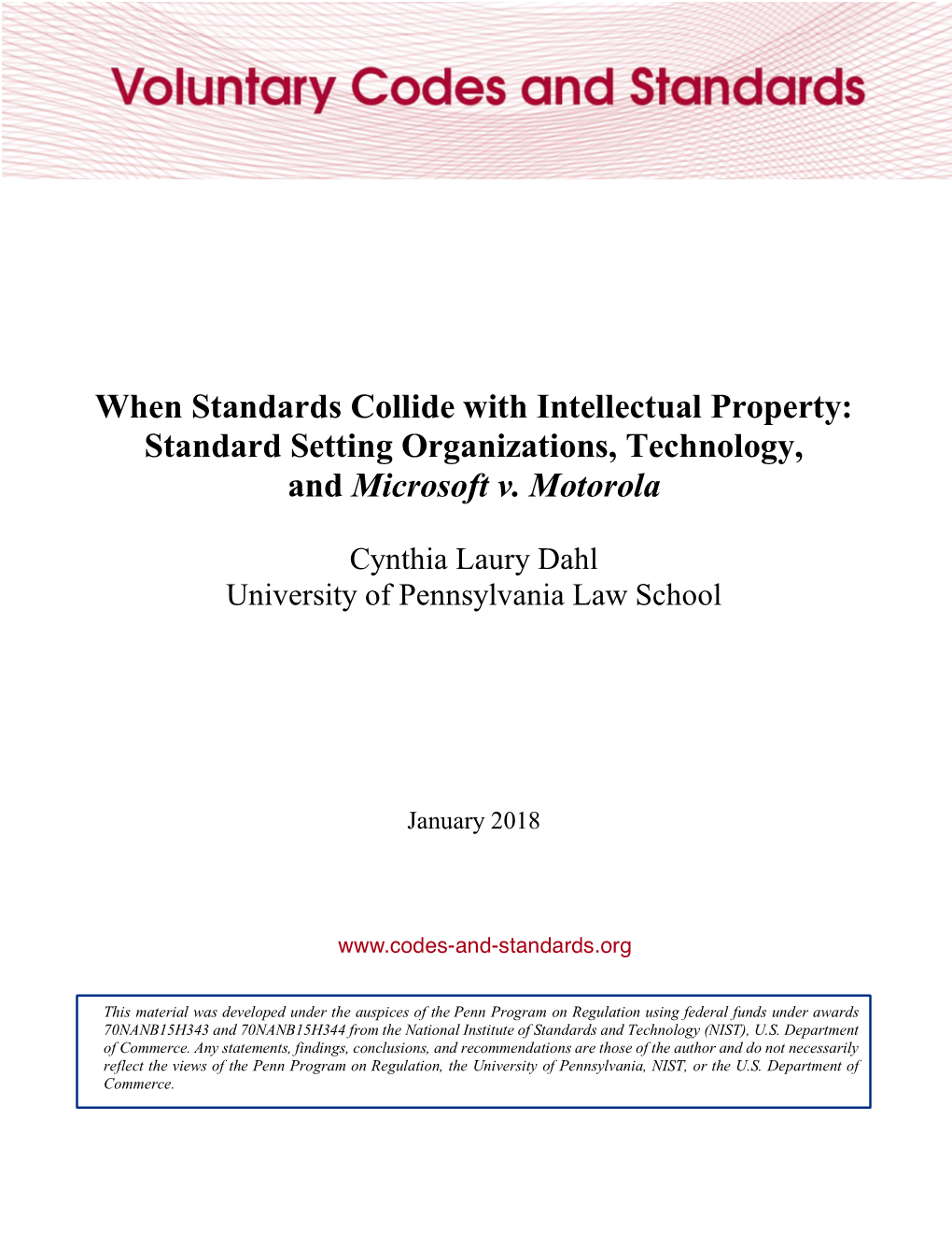 When Standards Collide with Intellectual Property: Standard Setting Organizations, Technology, and Microsoft V