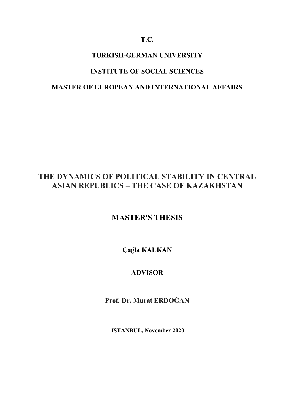 The Dynamics of Political Stability in Central Asian Republics – the Case of Kazakhstan Master's Thesis