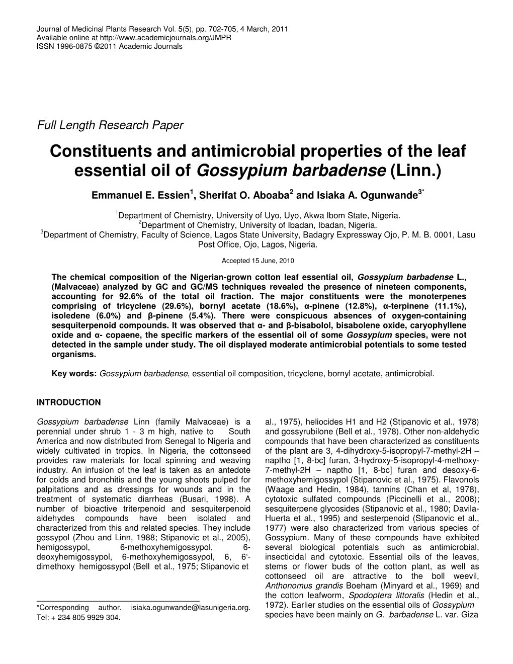 Constituents and Antimicrobial Properties of the Leaf Essential Oil of Gossypium Barbadense (Linn.)