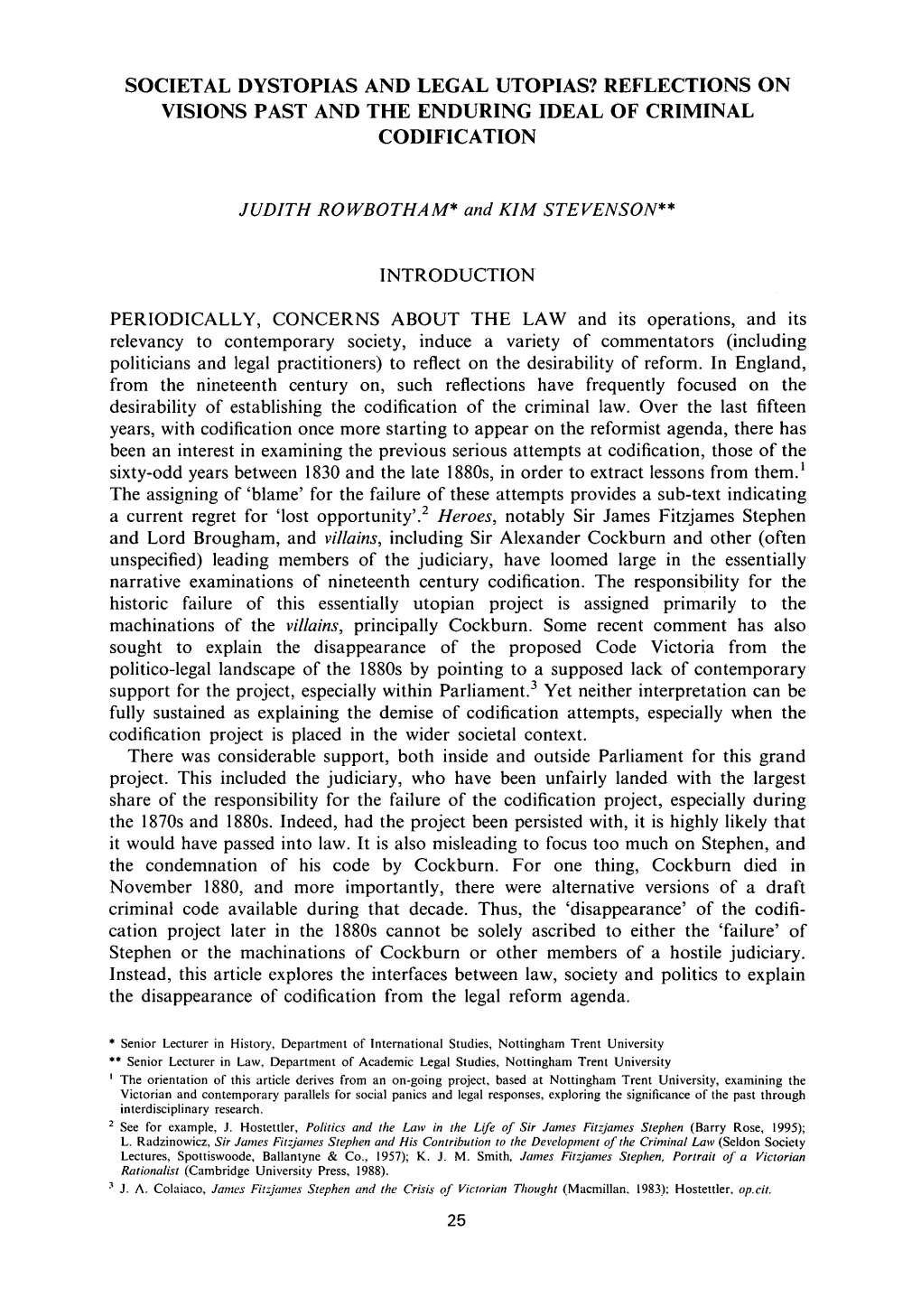 Societal Dystopias and Legal Utopias? Reflections on Visions Past and the Enduring Ideal of Criminal Codification