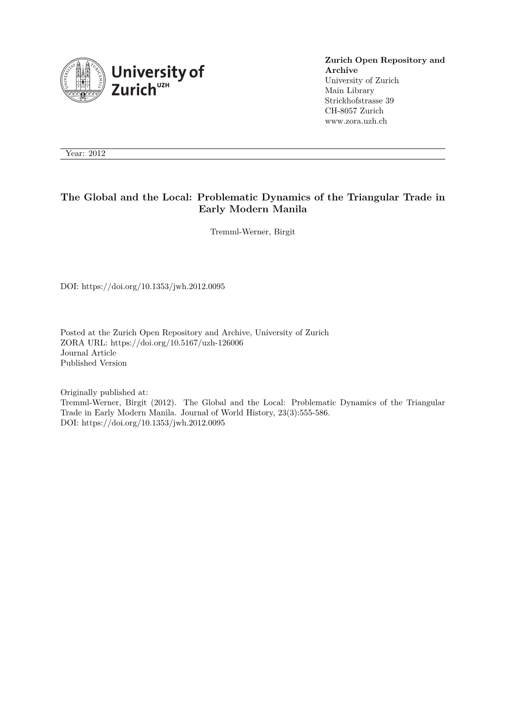 The Global and the Local: Problematic Dynamics of the Triangular Trade in Early Modern Manila