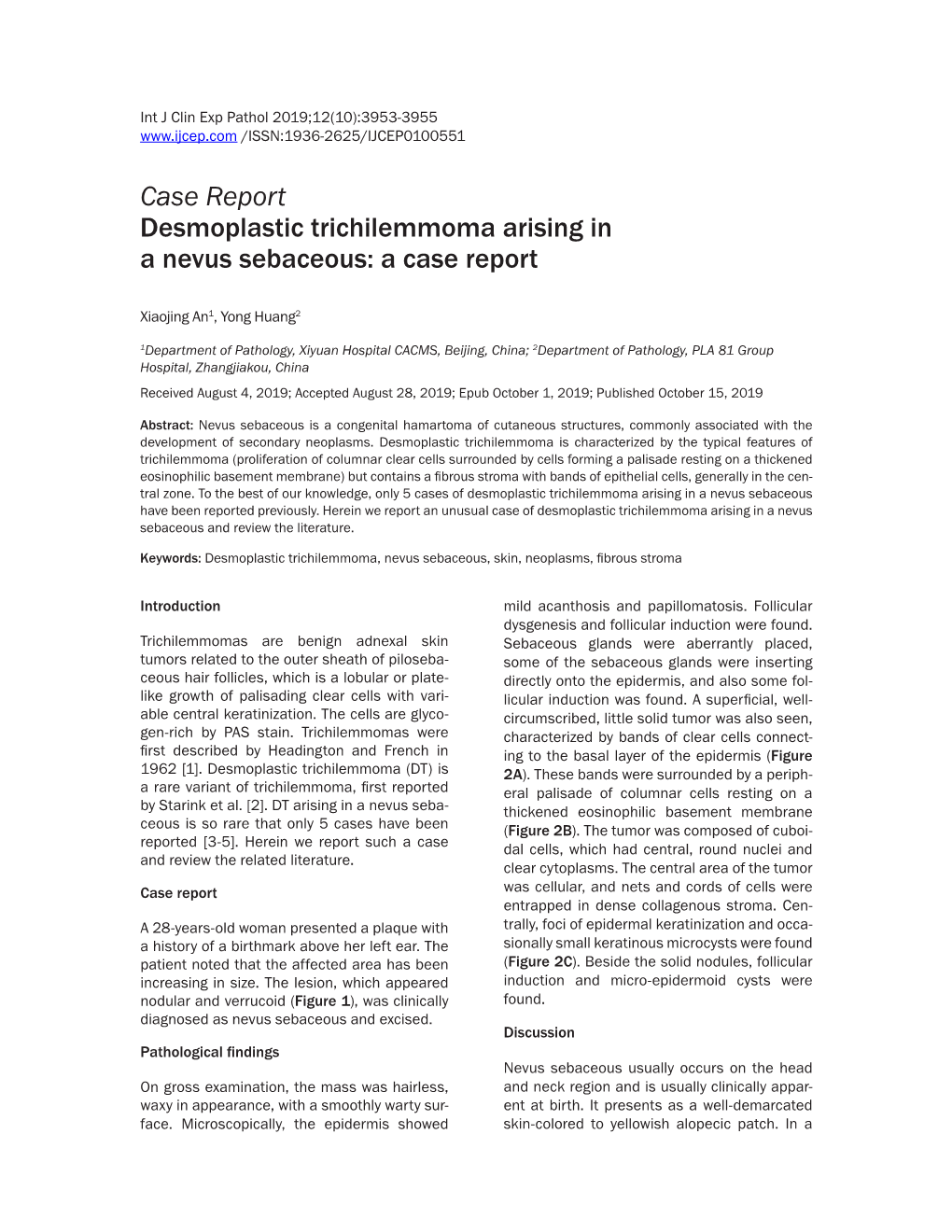 Case Report Desmoplastic Trichilemmoma Arising in a Nevus Sebaceous: a Case Report