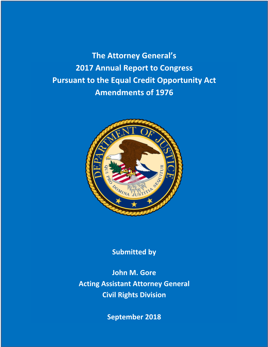 The Attorney General's 2017 Annual Report to Congress Pursuant to The