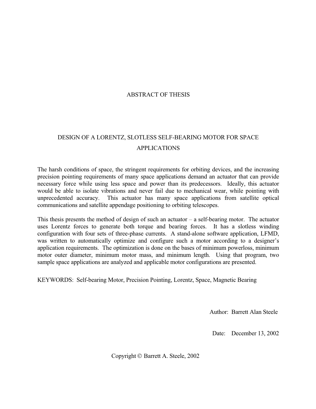 Design of a Lorentz, Slotless Self-Bearing Motor for Space Applications