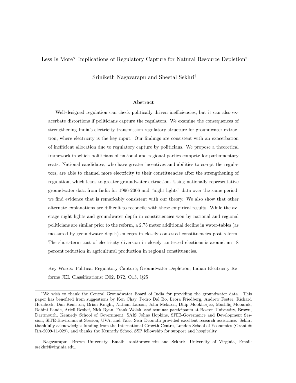 Less Is More? Implications of Regulatory Capture for Natural Resource Depletion∗ Sriniketh Nagavarapu and Sheetal Sekhri