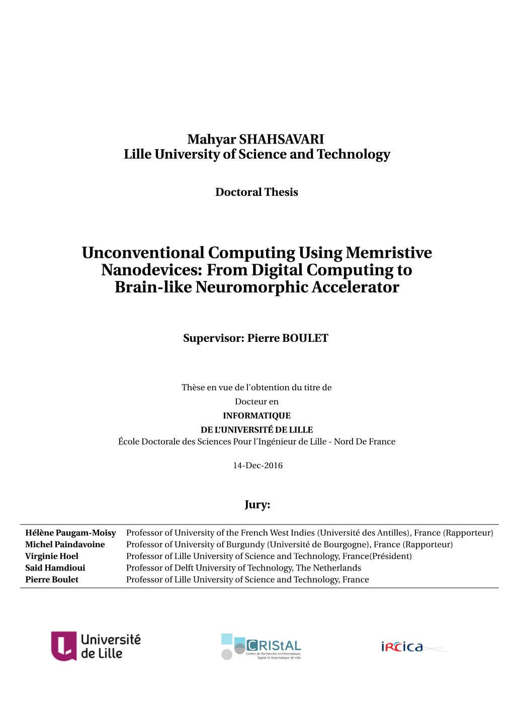 Unconventional Computing Using Memristive Nanodevices: from Digital Computing to Brain-Like Neuromorphic Accelerator