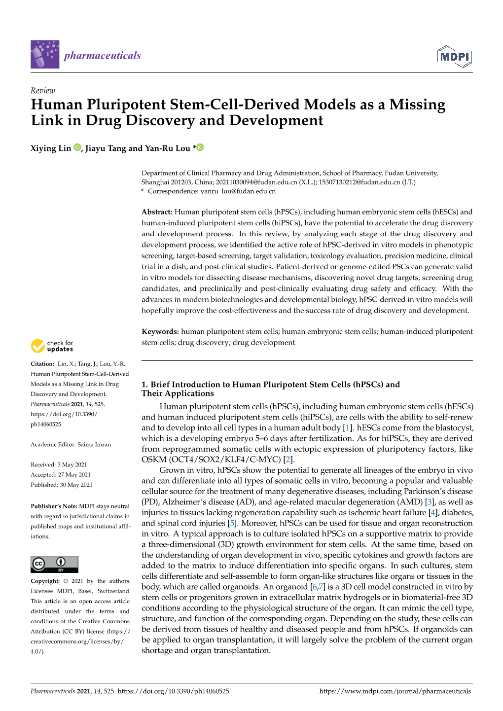 Human Pluripotent Stem-Cell-Derived Models As a Missing Link in Drug Discovery and Development