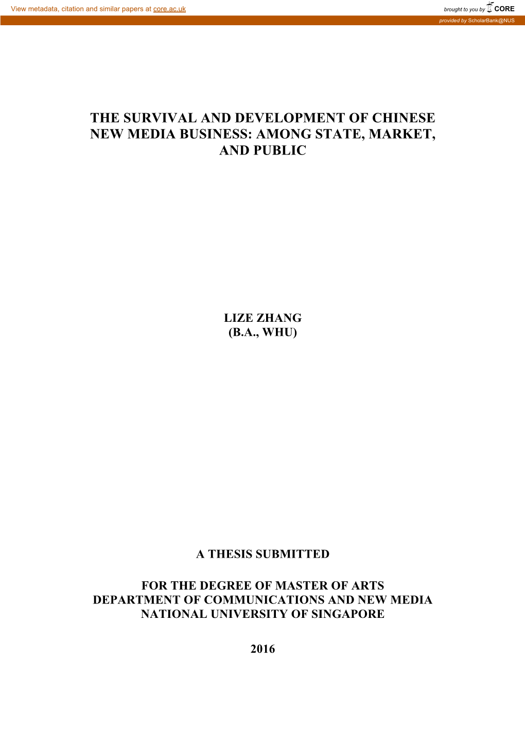 The Survival and Development of Chinese New Media Business: Among State, Market, and Public