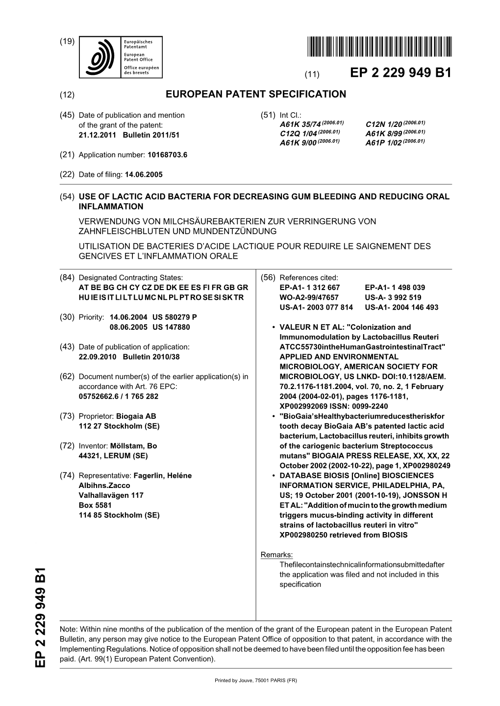 Use of Lactic Acid Bacteria for Decreasing Gum