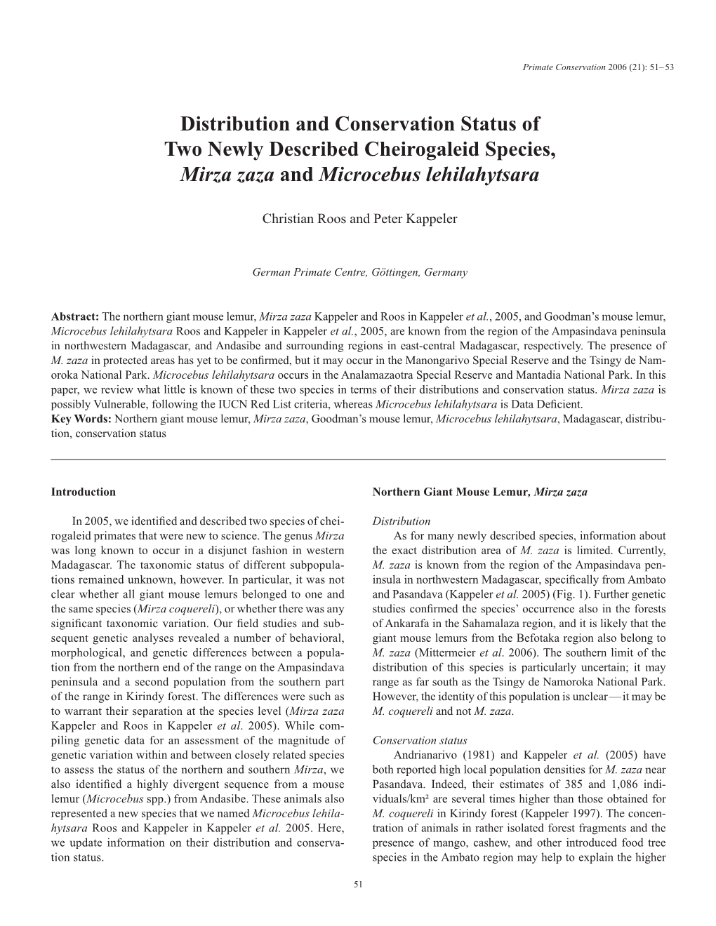 Distribution and Conservation Status of Two Newly Described Cheirogaleid Species, Mirza Zaza and Microcebus Lehilahytsara