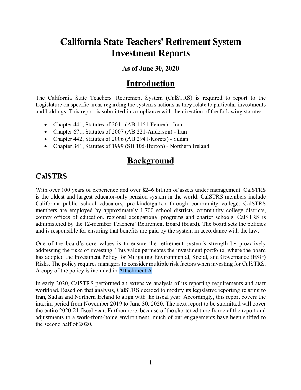 California State Teachers' Retirement System Investment Reports As of June 30, 2020 Introduction