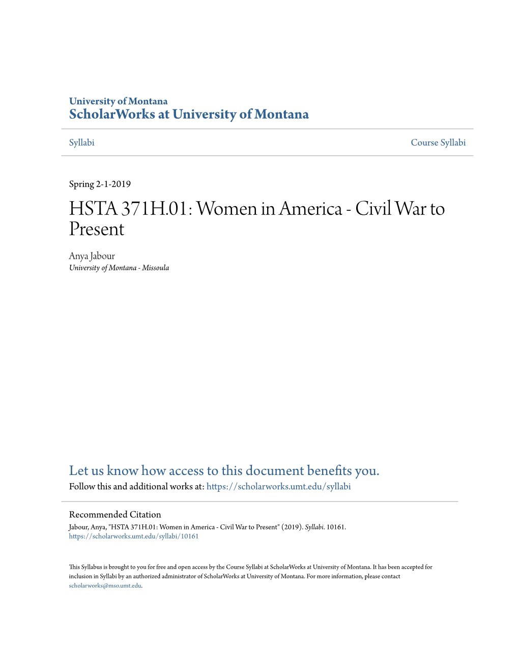 HSTA 371H.01: Women in America - Civil War to Present Anya Jabour University of Montana - Missoula