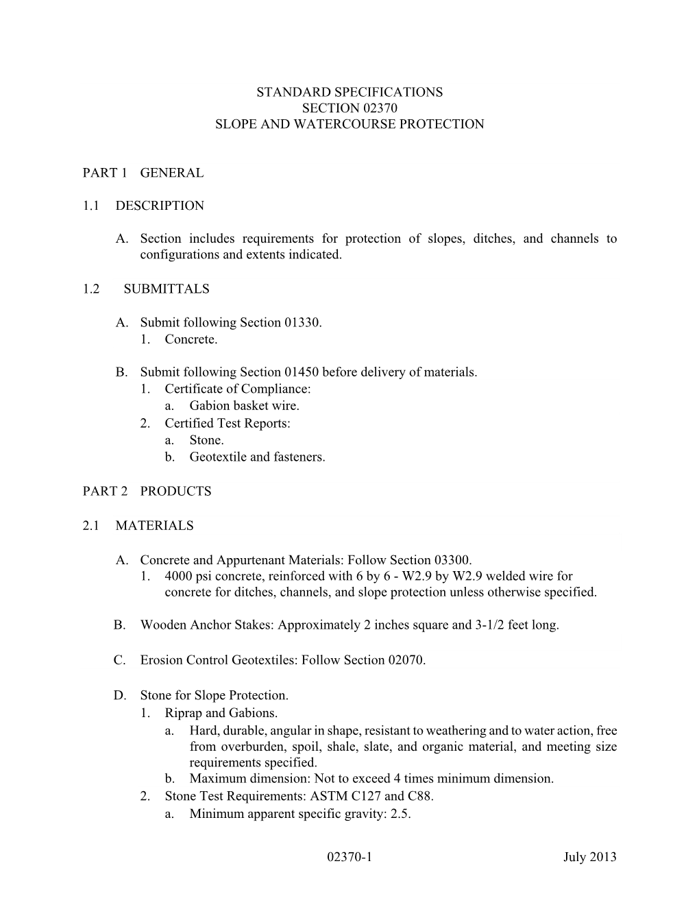 Standard Specifications Section 02370 Slope and Watercourse Protection