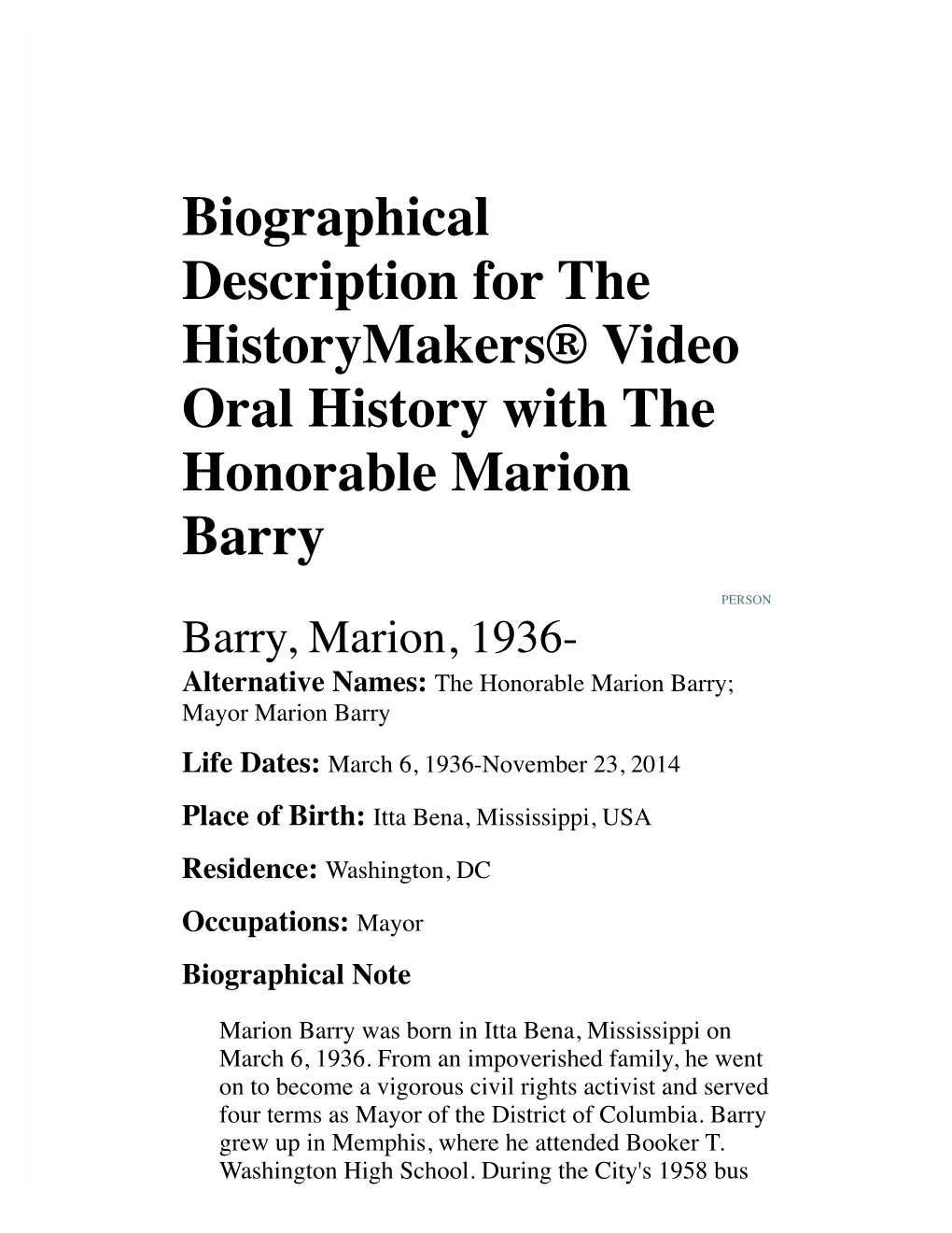 Biographical Description for the Historymakers® Video Oral History with the Honorable Marion Barry