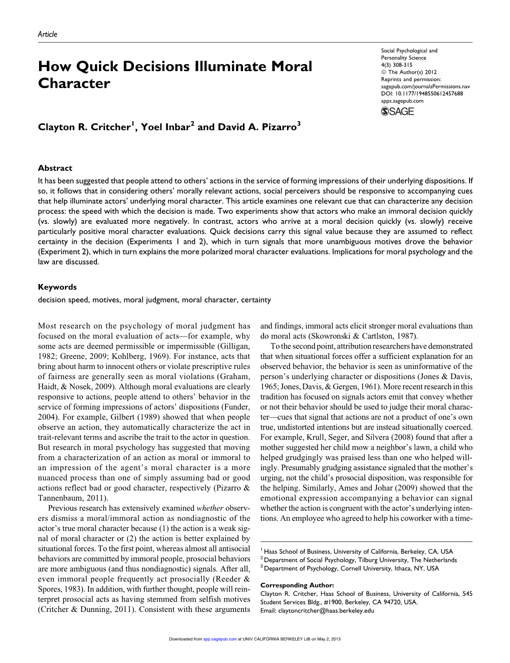 How Quick Decisions Illuminate Moral Character