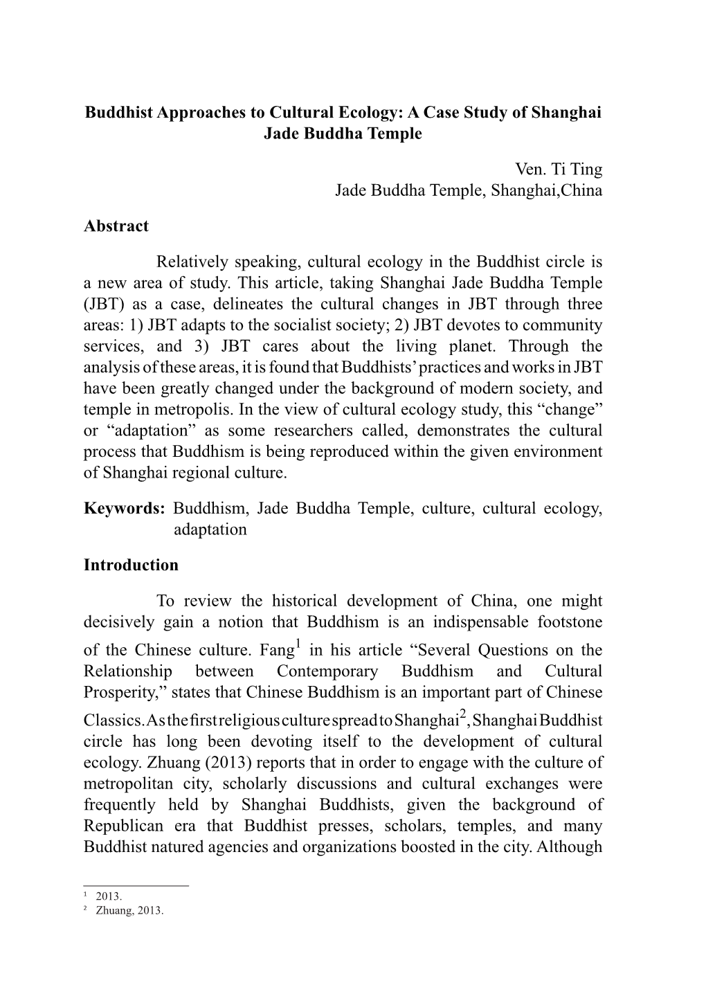 Buddhist Approaches to Cultural Ecology: a Case Study of Shanghai Jade Buddha Temple