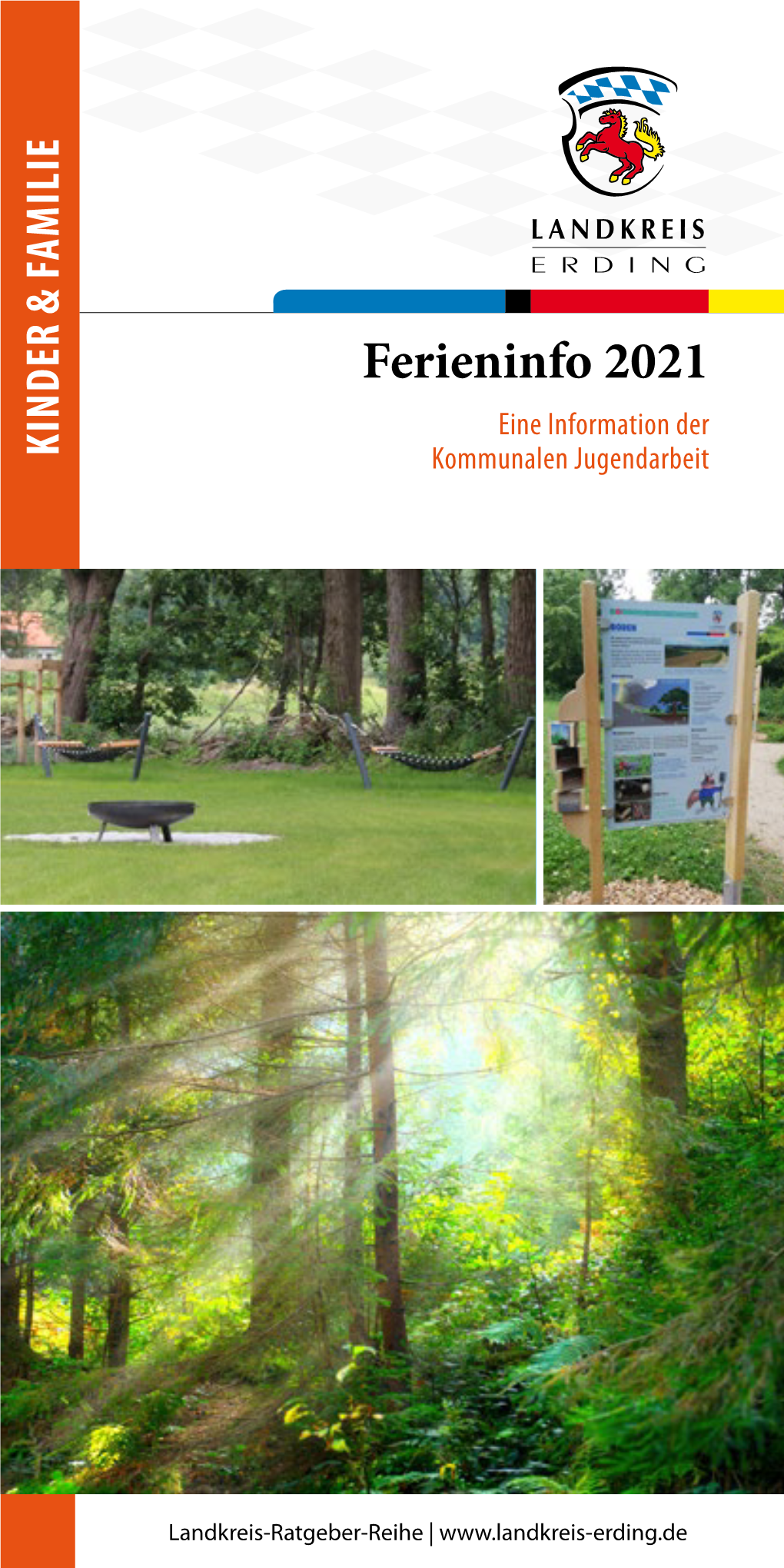 Ferieninfo 2021 Eine Information Der KINDER & FAMILIE & KINDER Kommunalen Jugendarbeit