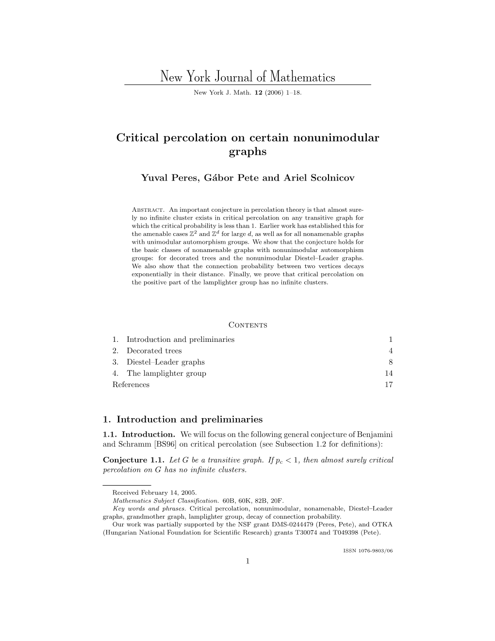 Critical Percolation on Certain Nonunimodular Graphs