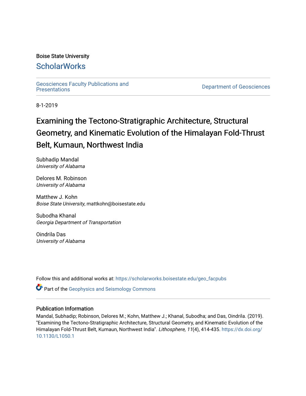 Examining the Tectono-Stratigraphic Architecture, Structural Geometry, and Kinematic Evolution of the Himalayan Fold-Thrust Belt, Kumaun, Northwest India