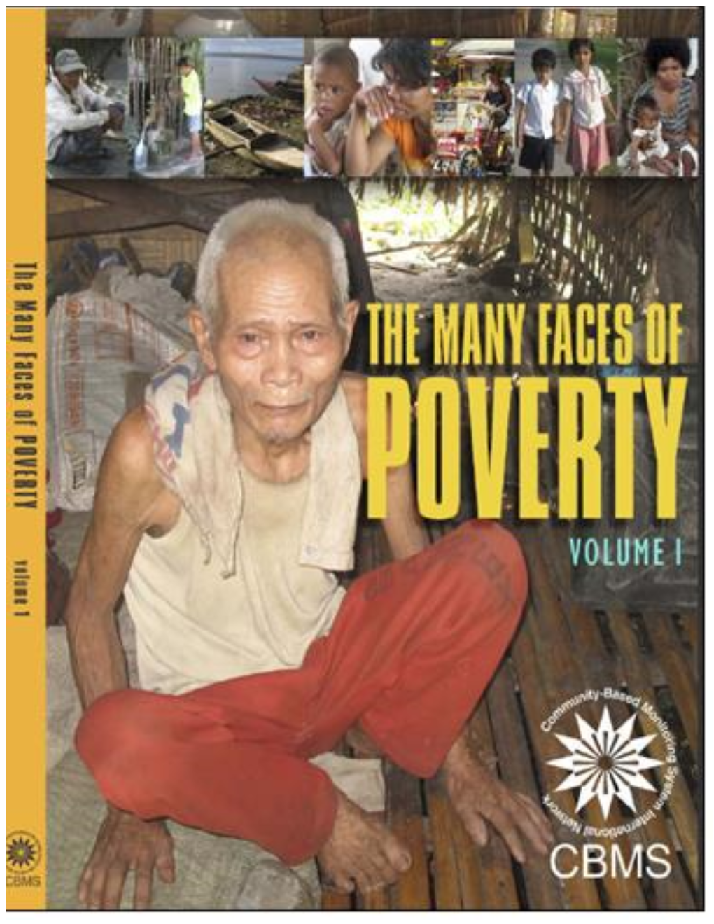 Poverty the Many Faces of Poverty: Volume 1 Copyright © PEP-CBMS Network Coordinating Team, 2009