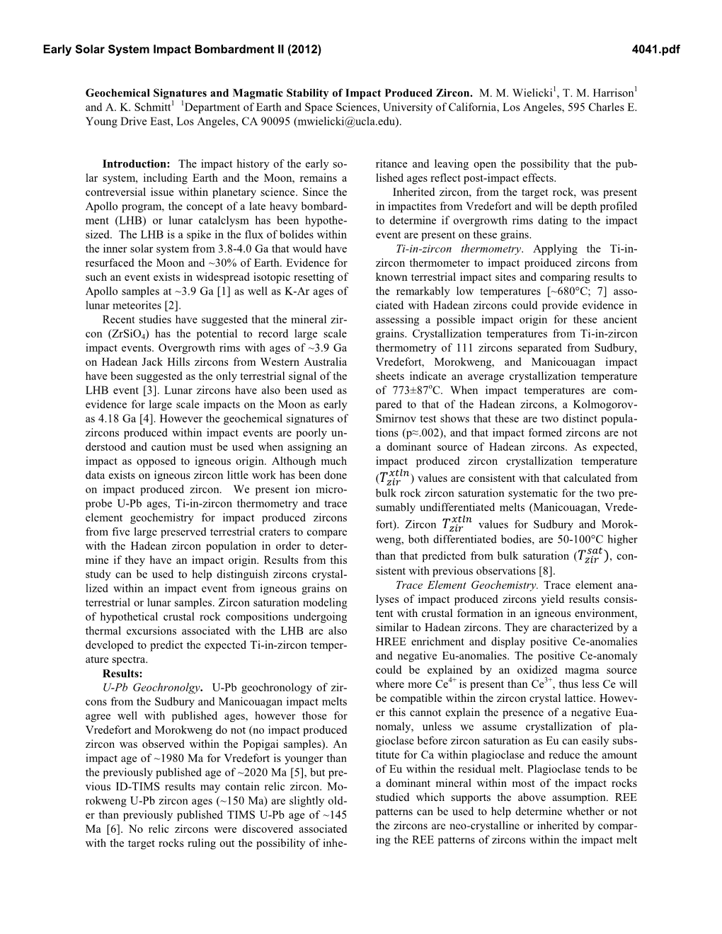 Geochemical Signatures and Magmatic Stability of Impact Produced Zircon