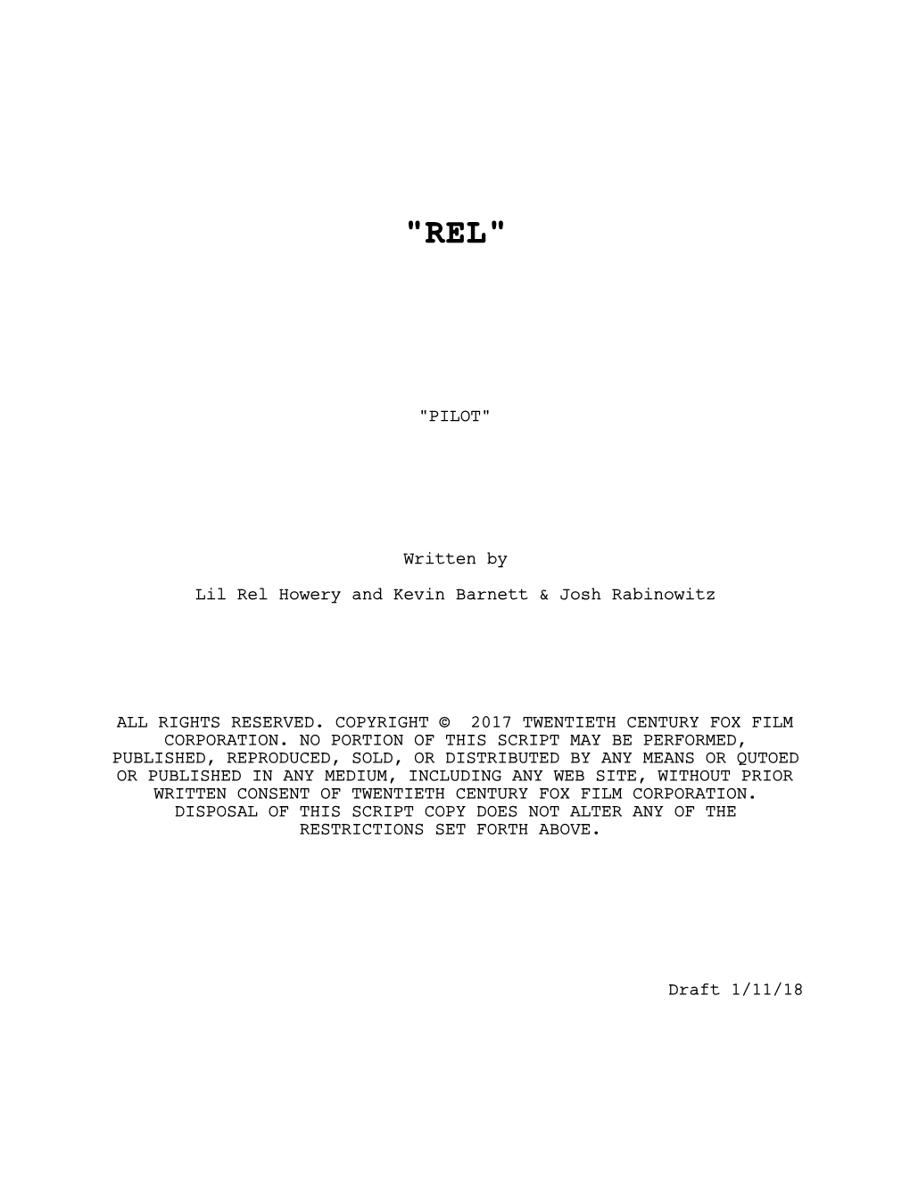 "REL", Pilot Script, 1-11-18