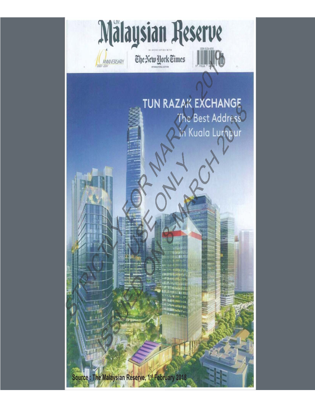 TUN RAZAK EXCHANGEUSE the New Financial City of Kualaon Lumpur Malaysian Annual Real Estate Convention 2018 (MAREC’18) 2Nd March 2018STRICTLY ISSUED KEY CONTENTS