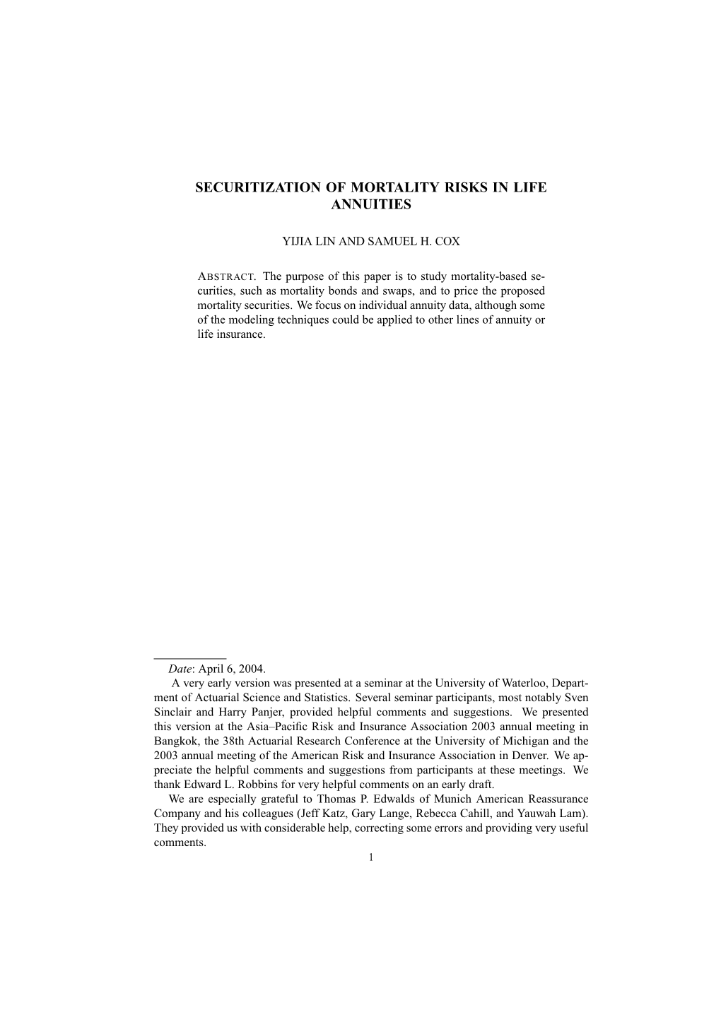 Securitization of Mortality Risks in Life Annuities