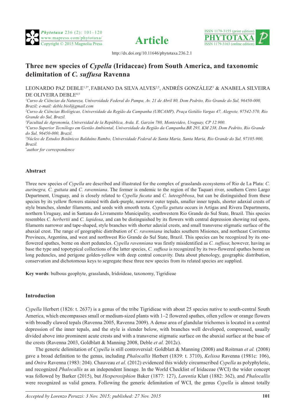 Three New Species of Cypella (Iridaceae) from South America, and Taxonomic Delimitation of C