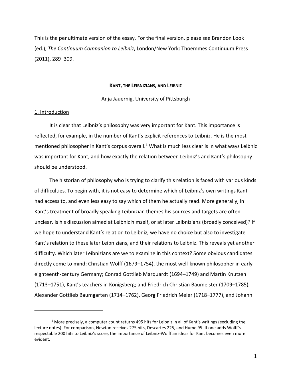 1 This Is the Penultimate Version of the Essay. for the Final Version, Please See Brandon Look (Ed.), the Continuum Companion To