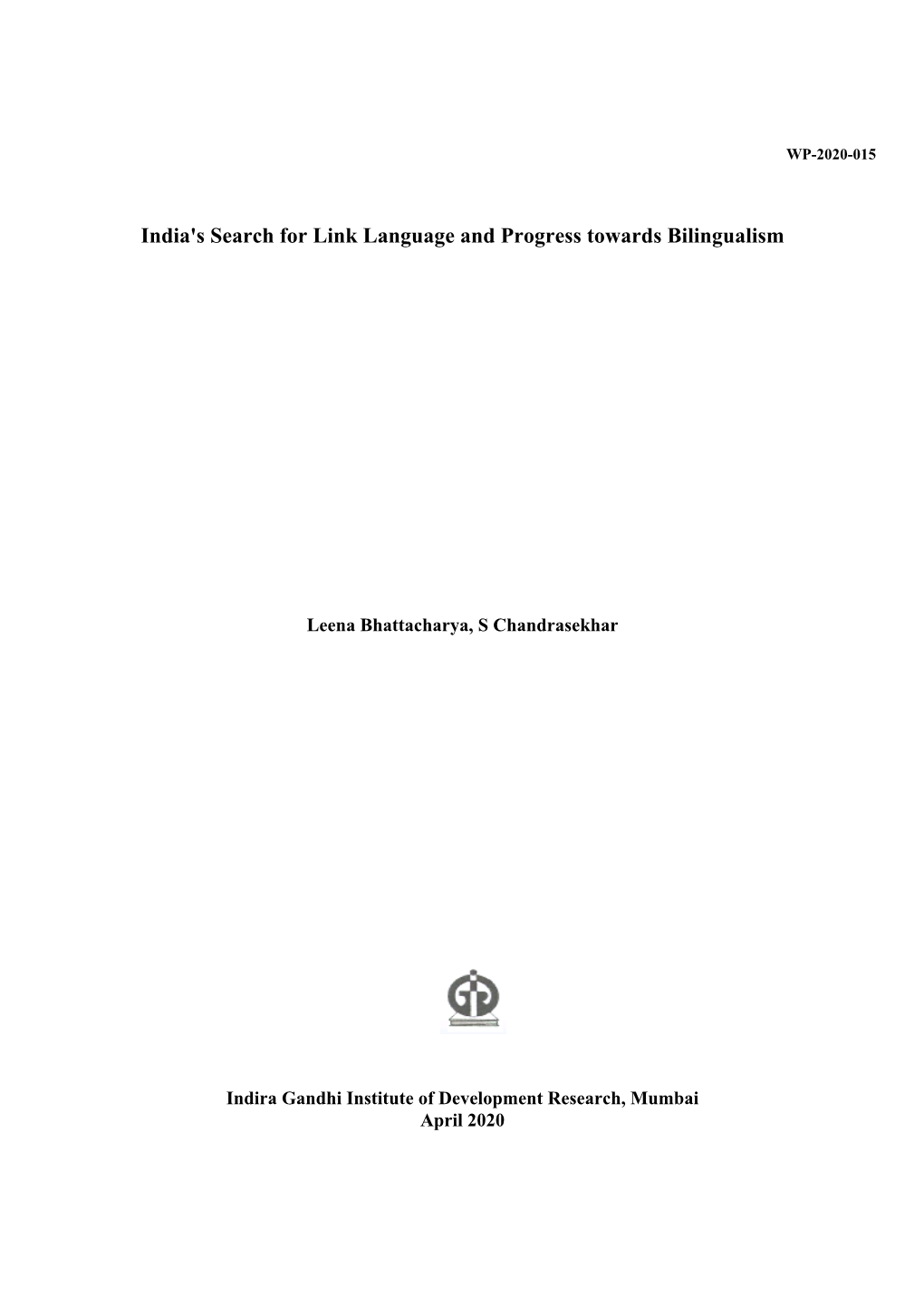 (2020). India's Search for Link Language and Progress Towards Bilingualism