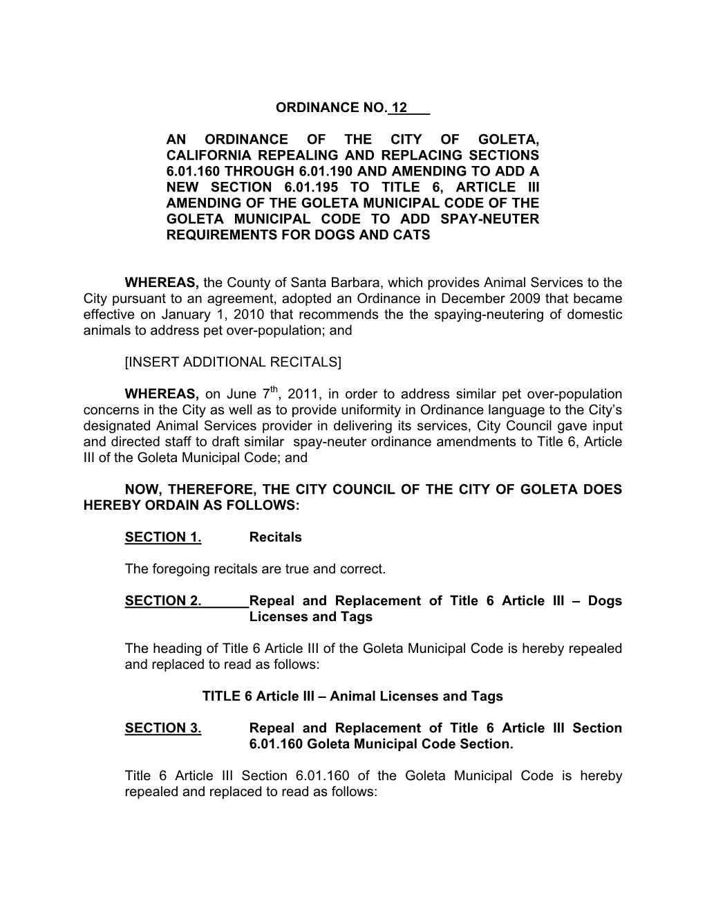 Ordinance No. 12___ an Ordinance of the City of Goleta, California Repealing and Replacing Sections 6.01.160 Through 6.01.190 An