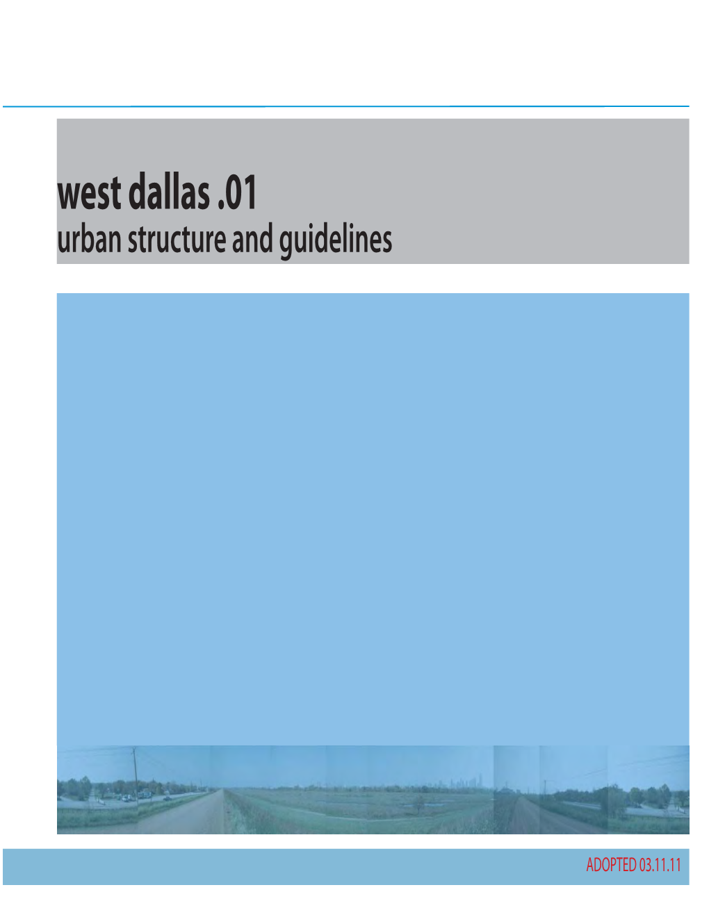 West Dallas .01 Urban Structure and Guidelines