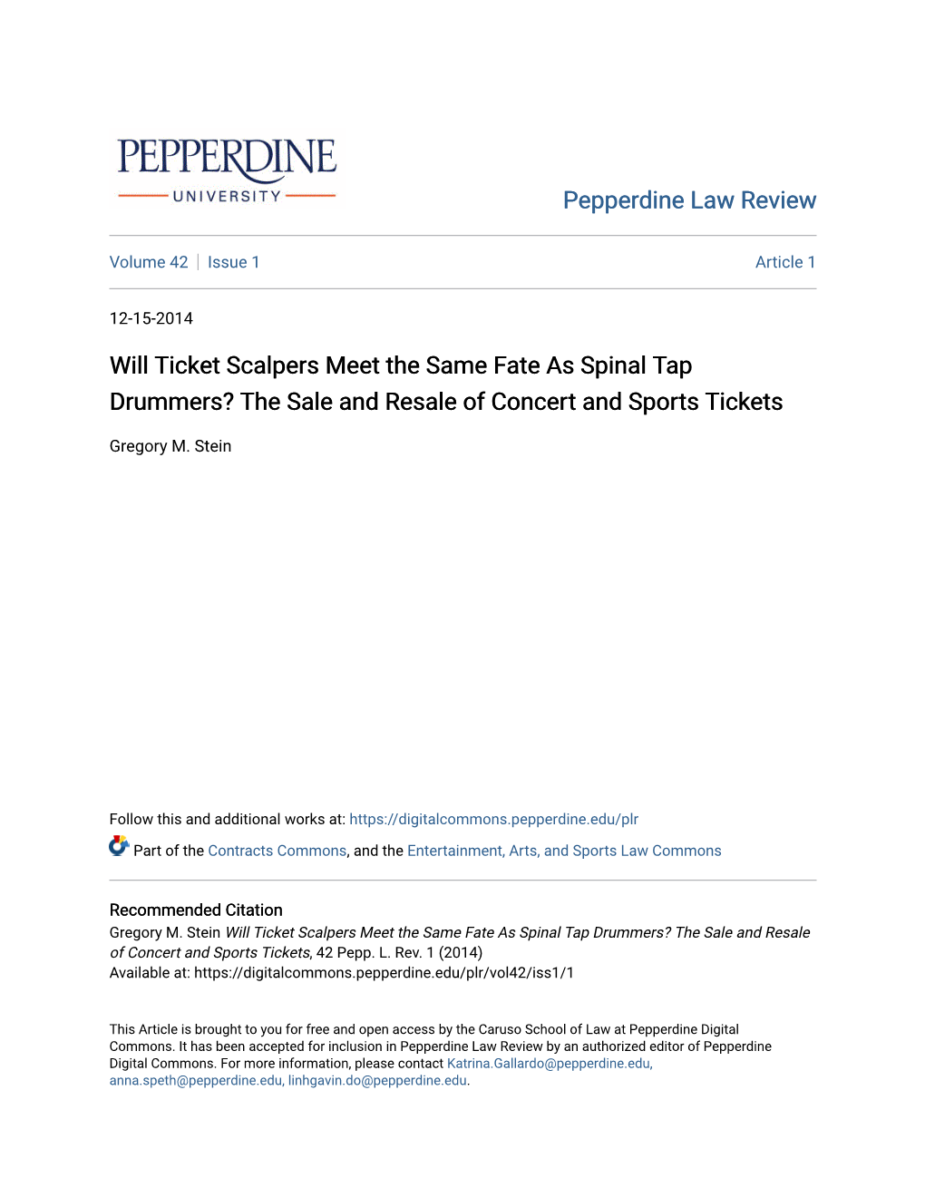 Will Ticket Scalpers Meet the Same Fate As Spinal Tap Drummers? the Sale and Resale of Concert and Sports Tickets