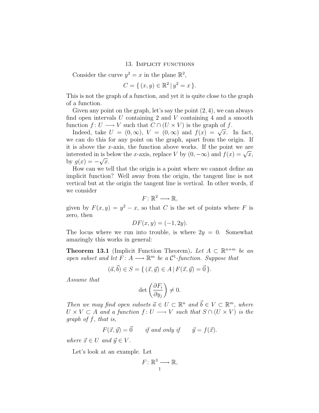 13. Implicit Functions Consider the Curve Y2 = X in the Plane R2 , 2 2 C = { (X, Y) ∈ R | Y = X }