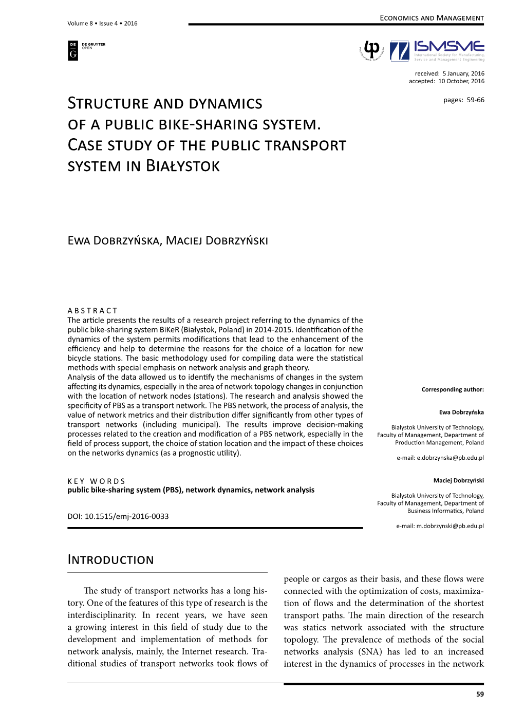 Structure and Dynamics of a Public Bike-Sharing System. Case Study of the Public Transport System in Białystok