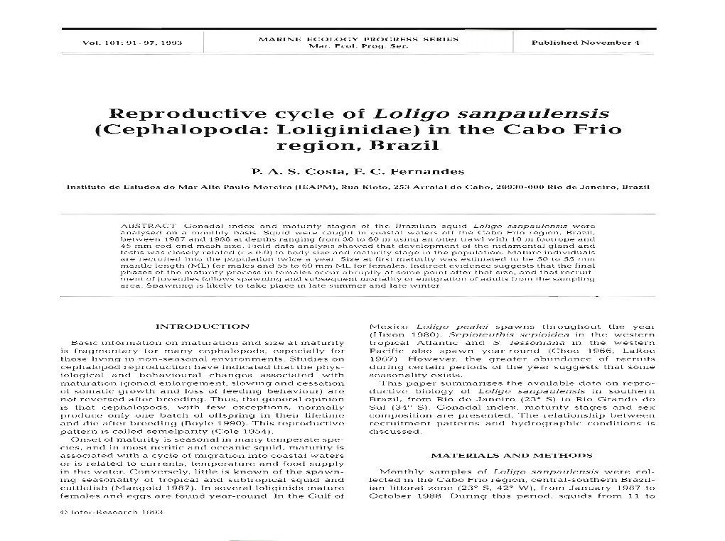 Reproductive Cycle of Loligo Sanpa Ulensis (Cephalopoda: Loliginidae) in the Cabo Frio Region, Brazil