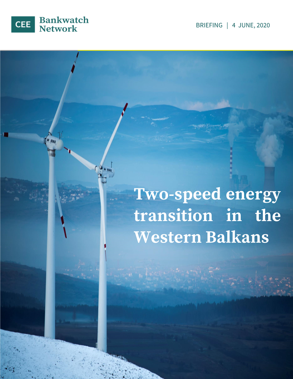 Two-Speed Energy Transition in the Western Balkans