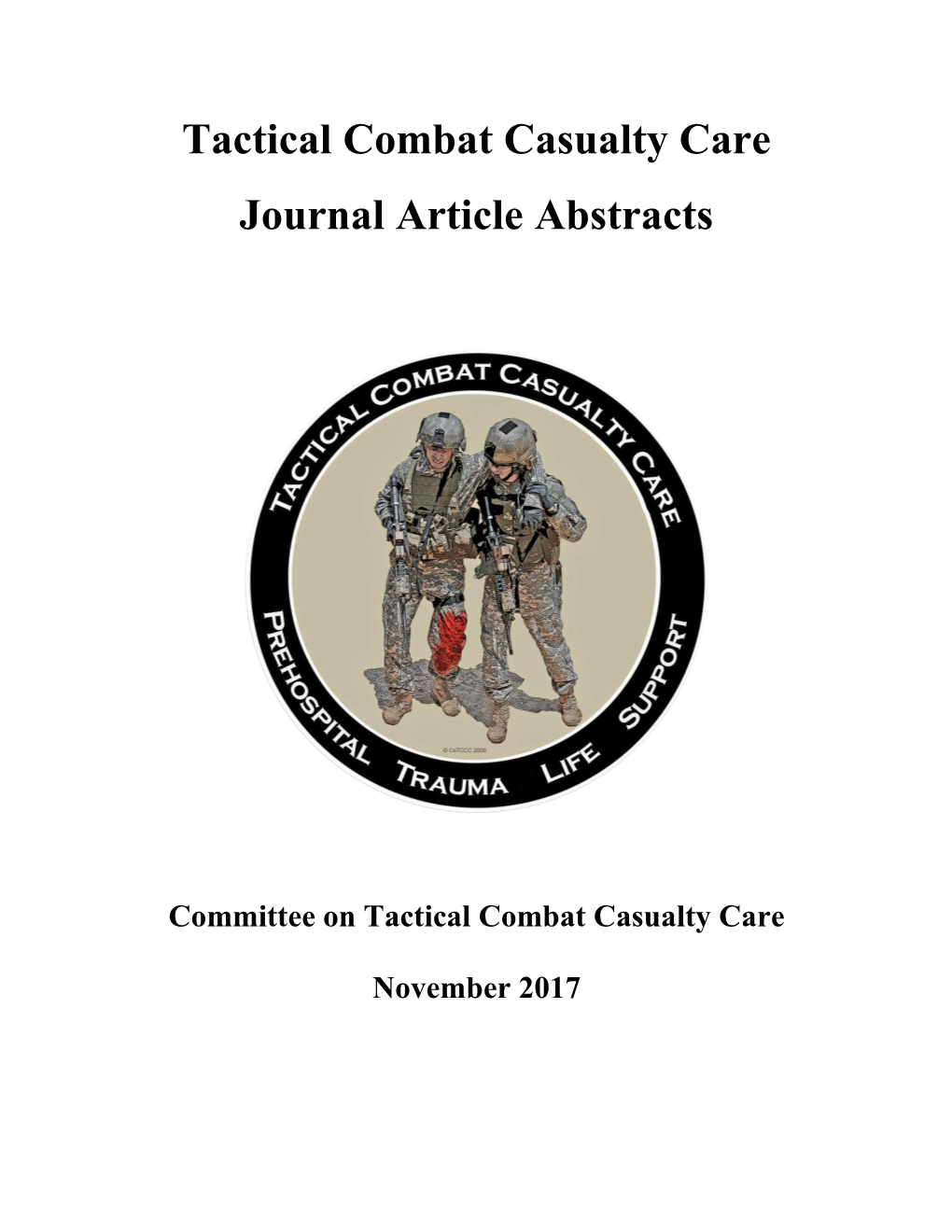 Tactical Combat Casualty Care Journal Article Abstracts