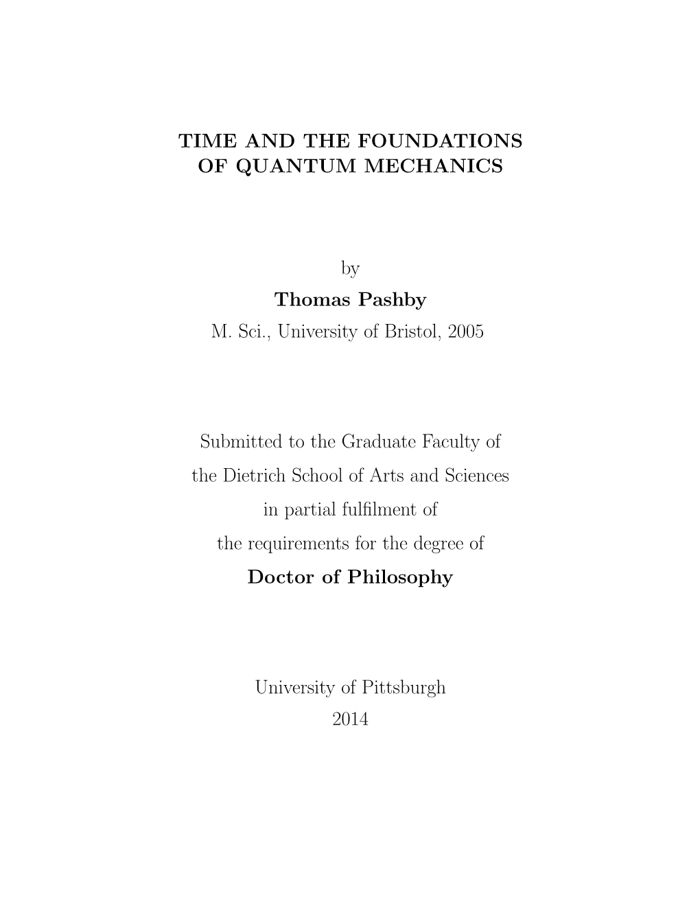 TIME and the FOUNDATIONS of QUANTUM MECHANICS By