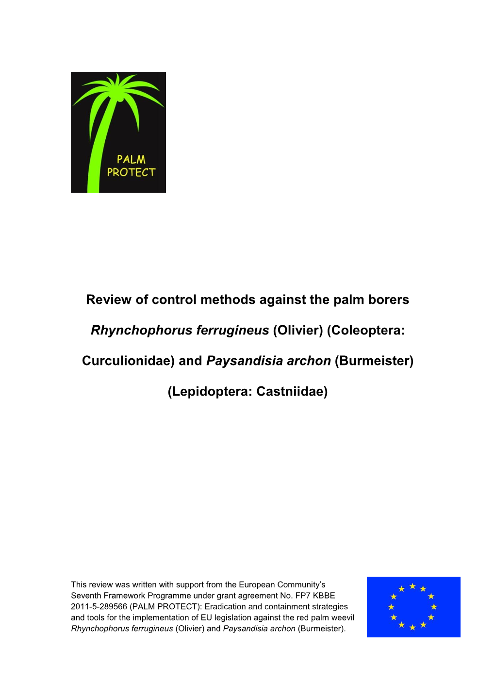 Review of Control Methods Against the Palm Borers Rhynchophorus